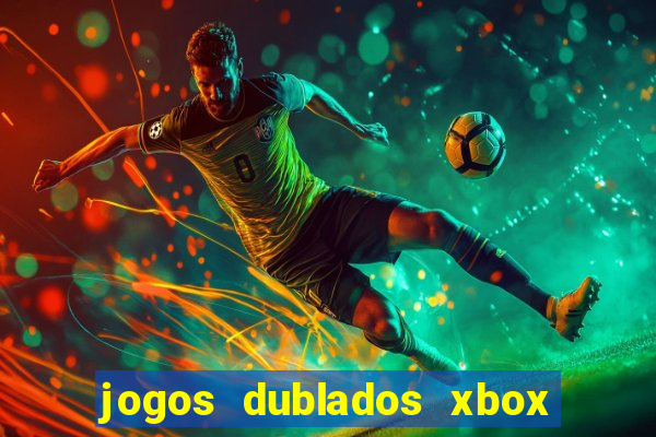 jogos dublados xbox 360 rgh download